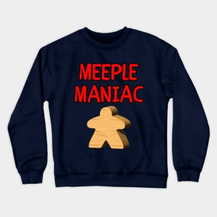 Meeple Maniac Crewneck Sweatshirt